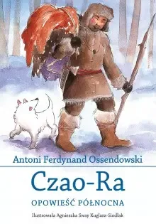 Czao-Ra. Opowieść północna zdjęcie 1
