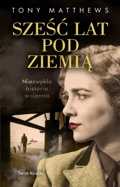 Sześć lat pod ziemią zdjęcie 1