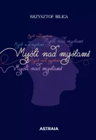 Myśli Nad Myślami. 444 Aforyzmy