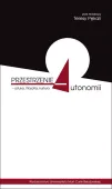 Przestrzenie autonomii - sztuka, filozofia, kultura