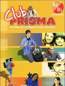 Club Prisma A2/B1 Podręcznik + CD Ana Romero