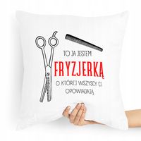 Poduszka Fryzjera To Ja Jestem Fryzjerką Prezent Z Nadrukiem Ze Zdjęciem