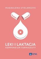 Leki i laktacja. Kompendium farmaceuty