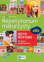 Repetytorium maturzysty. Język rosyjski. Poziom podstawowy Praca zbiorowa