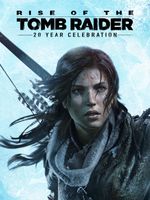Rise of the Tomb Raider: 20 Year Celebration Edition