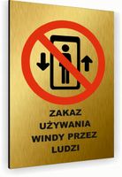 Tabliczka znak informacyjny 30x20 Złota ZAKAZ UŻYWANIA WINDY Aluminiowa