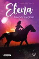 Elena. Tom 3. Zawody i rozterki