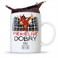 Dla Dja Muzyka Kubek Piekielnie Dobry Dj Prezent Z Nadrukiem Ze Zdjęciem