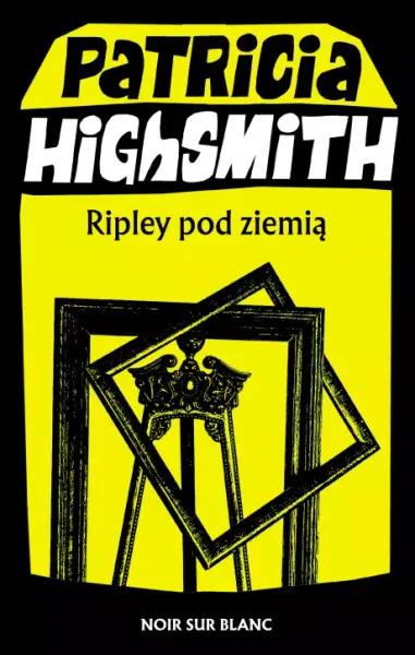 Tom Ripley. Tom 2. Ripley pod ziemią zdjęcie 1