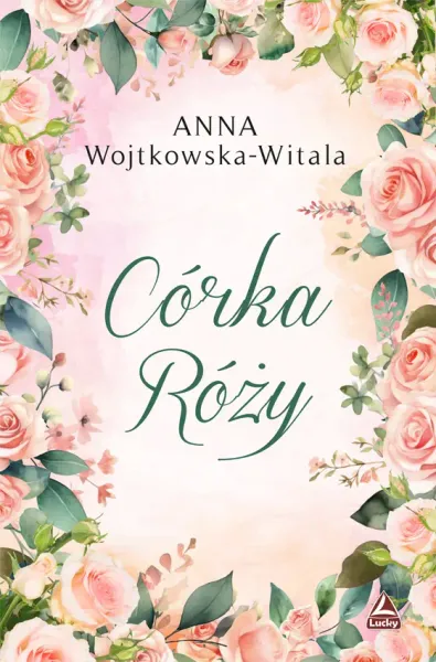 Córka Róży zdjęcie 1