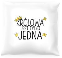 Poduszka - Królowa jest tylko jedna