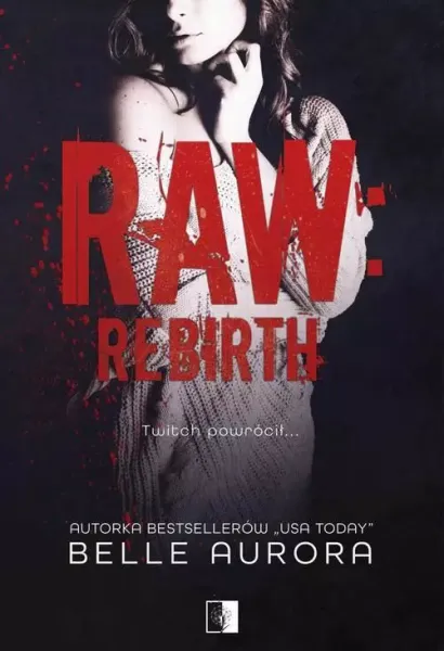 Raw: Rebirth zdjęcie 1