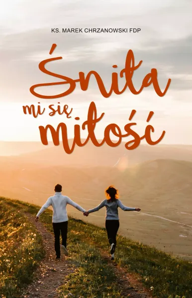 Śniła mi się miłość zdjęcie 1