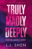 Zakazana miłość. 1. Truly Madly Deeply. Prawdziwie, szaleńczo, głęboko