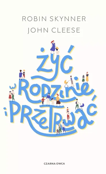 Żyć w rodzinie i przetrwać zdjęcie 1