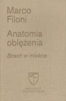 Miniatury filozoficzne. Anatomia oblężenia. Strach w mieście