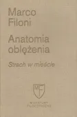 Miniatury filozoficzne. Anatomia oblężenia. Strach w mieście