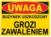 Bto-17  - Znak Budynek Uszkodzony Grozi Zawaleniem
