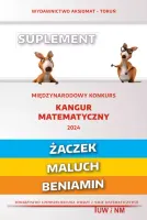 Matematyka Z Wesołym Kangurem - Suplement 2024 (Żaczek/Maluch/Beniamin)