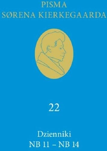 Dzienniki NB 11 NB 14 - Soren Kierkegaard na Arena.pl