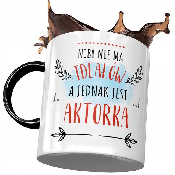 Kubek Czarny Dla Aktorki Niby Nie Ma Ideałow Z Nadrukiem Ze Zdjęciem zdjęcie 1