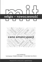 Mit, religia, nowoczesność. Cena emancypacji zdjęcie 1