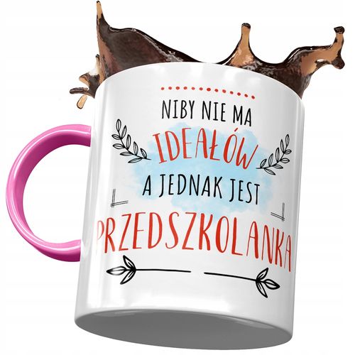 Kubek Różowy Dla Przedszkolanki Nie Ma Ideałów Z Nadrukiem Ze Zdjęciem na Arena.pl