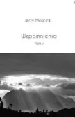 Wspomnienia. Tom V