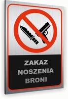 Tabliczka znak informacyjny 40x30 Srebrna ZAKAZ NOSZENIA BRONI Dibond