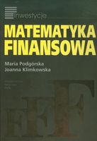 Matematyka finansowa Joanna Klimkowska, Maria Podgórska