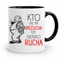 Kubek Czarny Śmieszny Zabawny Kto Nie Ma Brzucha Z Nadrukiem Ze Zdjęciem