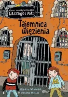 Biuro Detektywistyczne Lassego I Mai. Tom 23. Tajemnica Więzienia