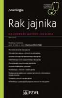 RAK JAJNIKA NAJNOWSZE METODY LECZENIA PRACA ZBIOROWA
