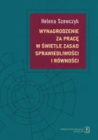 Wynagrodzenie za pracę w świetle zasad sprawiedliwości i równości