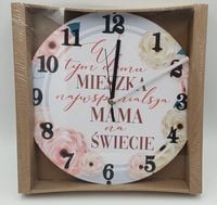 zegar ścienny 30cm W TYM DOMU MIESZKA NAJWSPANIALSZA MAMA NA ŚWIECIE