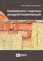 Krause Uszkodzenia i naprawy przegród budowlanych