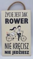 tabliczka/obraz do zawieszenia 20 x 30 życie jest jak rower