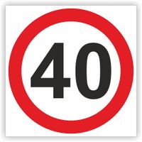ZNAK DROGOWY Ograniczenie prędkości 40 km b33 40cm