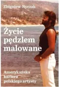Życie pędzlem malowane. Amerykańska kariera polskiego artysty