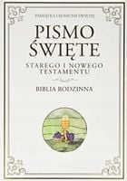 Biblia rodzinna. Stary i Nowy Testament. Pamiątka