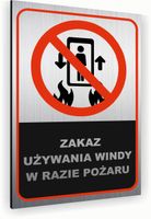 Tabliczka znak informacyjny 30x20 ZAKAZ UŻYWANIA WINDY POŻAR Dibond SREBRNA