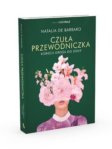 Czuła przewodniczka. Kobieca droga do siebie na Arena.pl