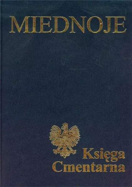 Miednoje. Księga Cmentarna zdjęcie 1