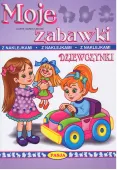 Dziewczynki. Moje Zabawki