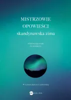 Mistrzowie opowieści. Skandynawska zima