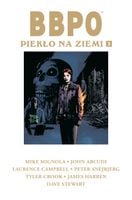 BBPO. Piekło na Ziemi Tom 3. Egmont.