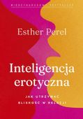 Inteligencja erotyczna Esther Perel