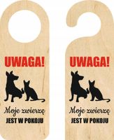 ZAWIESZKA NA DRZWI klamkę UWAGA ZWIERZĘ W POKOJU drewniana NADRUK