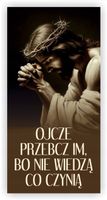 Baner religijny 300x150 cm OJCZE PRZEBACZ IM BO NIE WIEDZĄ CO CZYNIĄ