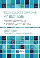 Technologie cyfrowe w biznesie - Bogdan Gregor